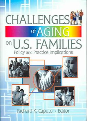 Challenges of Aging on U.S. Families