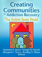 Creating Communities for Addiction Recovery