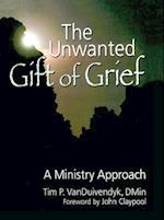 The Unwanted Gift of Grief