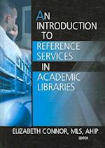 An Introduction to Reference Services in Academic Libraries