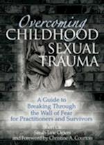 Overcoming Childhood Sexual Trauma