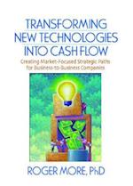 Transforming New Technologies into Cash Flow