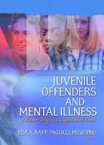 Juvenile Offenders and Mental Illness