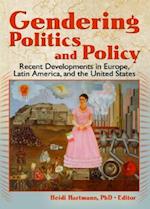 Gendering Politics and Policy