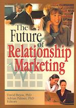 The Future of Relationship Marketing