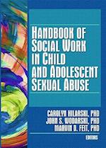 Handbook of Social Work in Child and Adolescent Sexual Abuse
