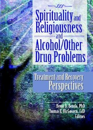 Spirituality and Religiousness and Alcohol/Other Drug Problems