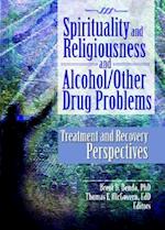 Spirituality and Religiousness and Alcohol/Other Drug Problems