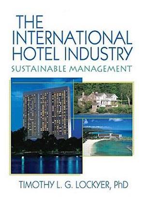 The International Hotel Industry