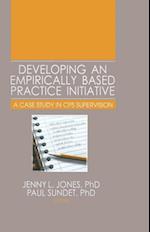 Developing an Empirically Based Practice Initiative