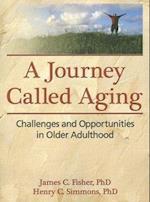 A Journey Called Aging