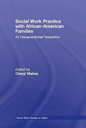 Social Work Practice with African American Families