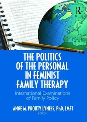 The Politics of the Personal in Feminist Family Therapy