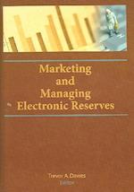 Marketing and Managing Electronic Reserves