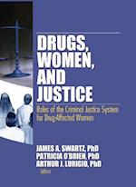 Drugs, Women, and Justice