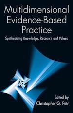 Multidimensional Evidence-Based Practice