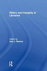 Ethics And Integrity In Libraries