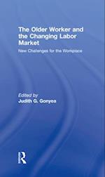 The Older Worker and the Changing Labor Market