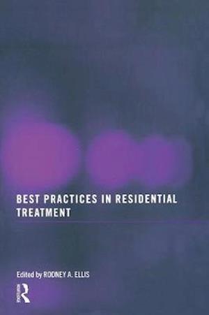 Best Practices in Residential Treatment