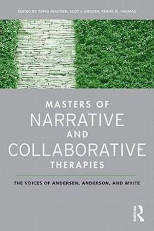 Få Masters of Narrative and Collaborative Therapies af Scot J Cooper som  Paperback bog på engelsk - 9780789038258