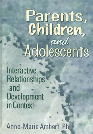 Parents, Children, and Adolescents