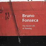 Bruno Fonseca: the Secret Life of Painting