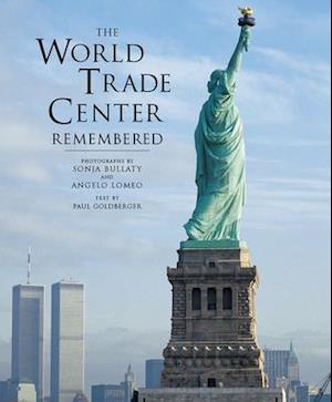World Trade Center Remembered, The