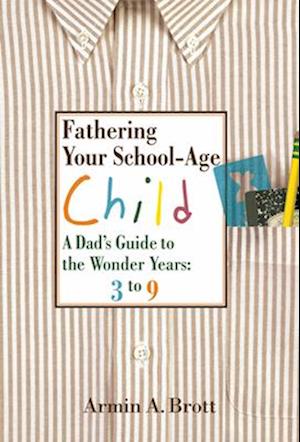 Fathering Your School-age Child