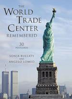 World Trade Centre Remembered, The: Postcard Book