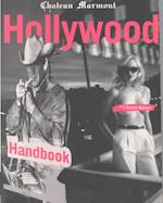 Chateau Marmont Hollywood Handbook