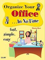 Organize Your Office In No Time