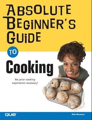 Absolute Beginner's Guide to Cooking