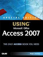 Special Edition Using Microsoft Office Access 2007