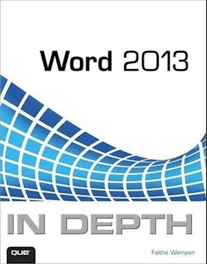Wempen: Word 2013 In Depth