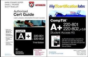 CompTIA A+ 220-801 and 220-802 Cert Guide, Deluxe Edition with MyITCertificationLab with Pearson eText Bundle, v5.9