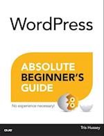WordPress Absolute Beginner's Guide