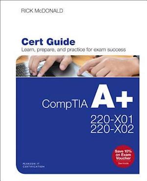 CompTIA A+ Core 1 (220-1001) and Core 2 (220-1002) Cert Guide