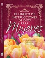 El Librito de Instrucciones de Dios Para Mujeres = God's Little Instruction Book for Women