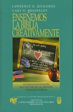 Ensenemos La Biblia Creativamente