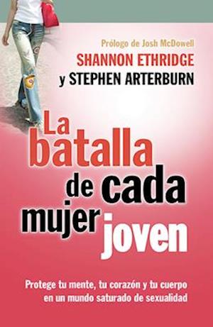 La Batalla de Cada Mujer Joven