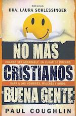 No Mas Cristianos "Buena Gente"