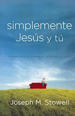 Simplemente Jesus y Tu = Simply Jesus and You