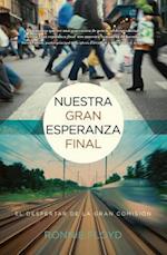 Nuestra Gran Esperanza Final