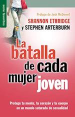 La Batalla de Cada Mujer Joven