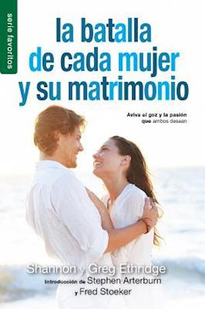 Batalla de Cada Mujer y Su Matrimonio = Every Women's Marriage