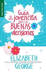 Guía de Una Jovencita Para Las Buenas Decisiones