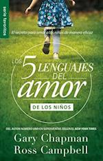 Los Cinco Lenguajes del Amor Para Ninos