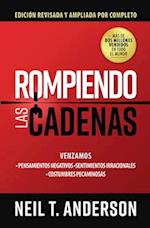 Rompiendo Las Cadenas (Edición Ampliada Y Revisada)