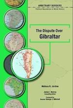 The Dispute Over Gibraltar