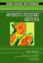 Antibiotic-Resistant Bacteria